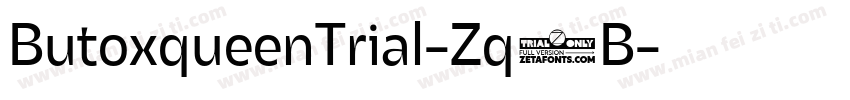 ButoxqueenTrial-Zq1B字体转换