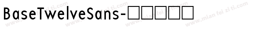 BaseTwelveSans字体转换