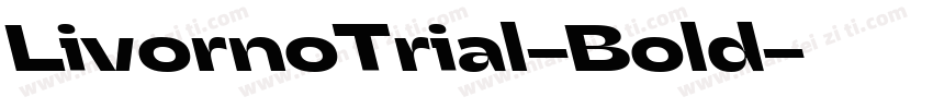 LivornoTrial-Bold字体转换