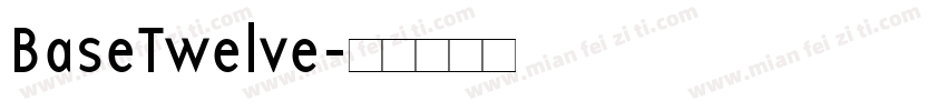 BaseTwelve字体转换