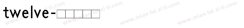 twelve字体转换