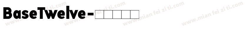 BaseTwelve字体转换