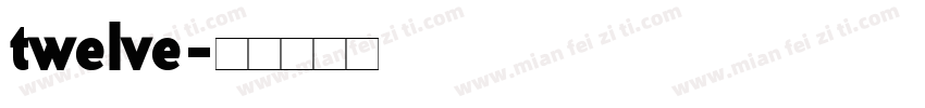 twelve字体转换