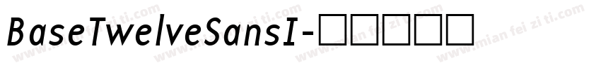 BaseTwelveSansI字体转换
