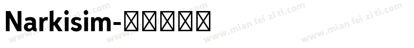 Narkisim字体转换