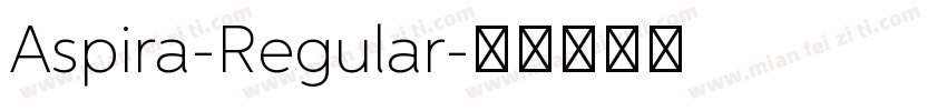 Aspira-Regular字体转换