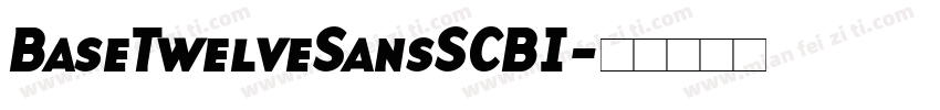 BaseTwelveSansSCBI字体转换