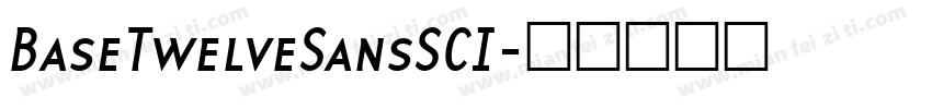 BaseTwelveSansSCI字体转换