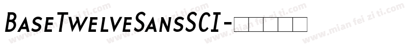 BaseTwelveSansSCI字体转换