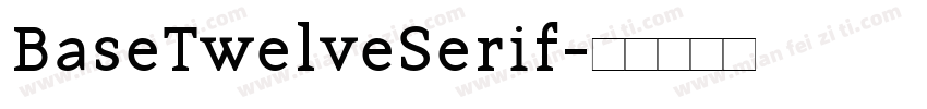 BaseTwelveSerif字体转换