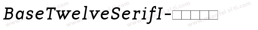 BaseTwelveSerifI字体转换