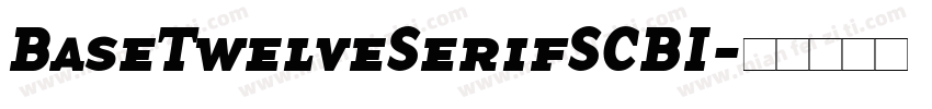 BaseTwelveSerifSCBI字体转换
