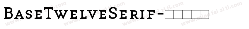 BaseTwelveSerif字体转换