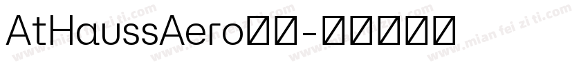 AtHaussAero字体字体转换