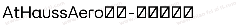 AtHaussAero字体字体转换