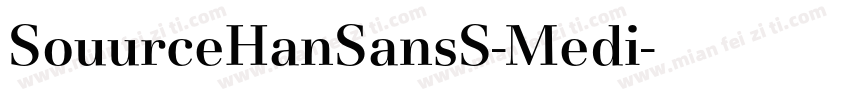 SouurceHanSansS-Medi字体转换