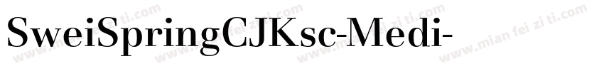 SweiSpringCJKsc-Medi字体转换