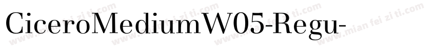 CiceroMediumW05-Regu字体转换