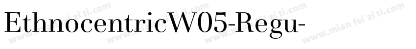 EthnocentricW05-Regu字体转换