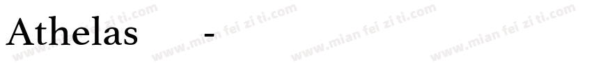 Athelas字体下载字体转换