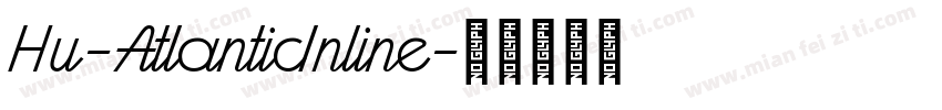 Hu-AtlanticInline字体转换
