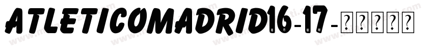 AtleticoMadrid16-17字体转换