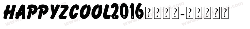 happyzcool2016免费下载字体转换