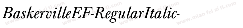 BaskervilleEF-RegularItalic字体转换