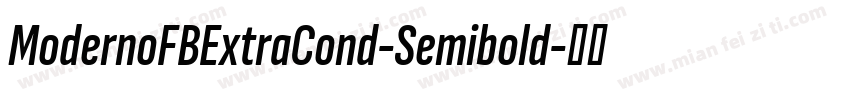 ModernoFBExtraCond-Semibold字体转换