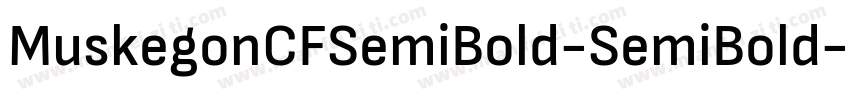 MuskegonCFSemiBold-SemiBold字体转换