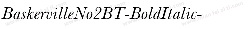 BaskervilleNo2BT-BoldItalic字体转换