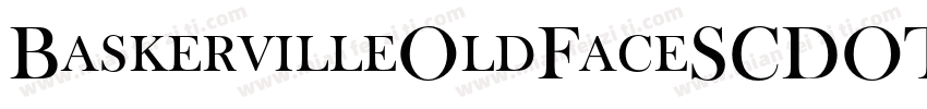 BaskervilleOldFaceSCDOT-Regu字体转换