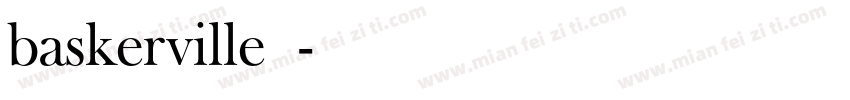 baskerville字体字体转换
