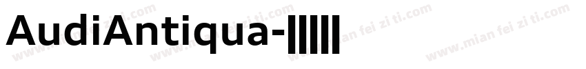 AudiAntiqua字体转换