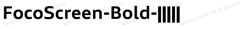 FocoScreen-Bold字体转换