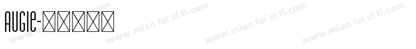 augie字体转换