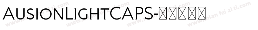 AusionLightCAPS字体转换