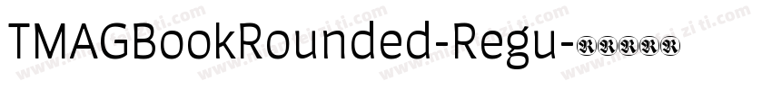 TMAGBookRounded-Regu字体转换
