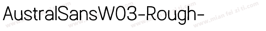 AustralSansW03-Rough字体转换