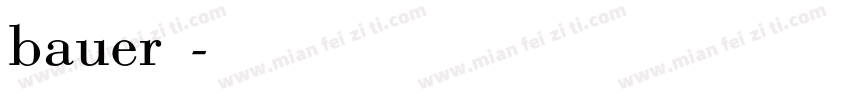 bauer字体字体转换