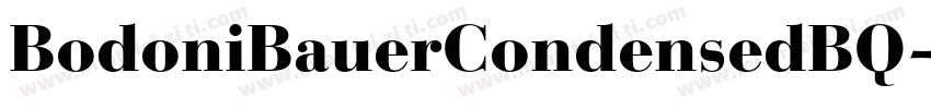 BodoniBauerCondensedBQ-Medium字体转换