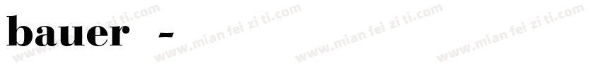 bauer字体字体转换