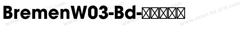 BremenW03-Bd字体转换