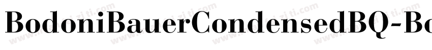 BodoniBauerCondensedBQ-Bold字体转换