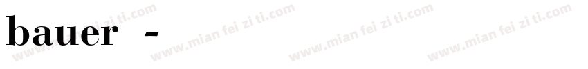 bauer字体字体转换