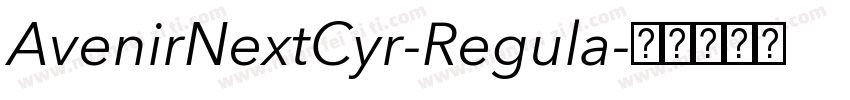 AvenirNextCyr-Regula字体转换