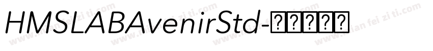 HMSLABAvenirStd字体转换
