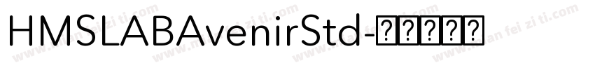 HMSLABAvenirStd字体转换