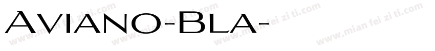 Aviano-Bla字体转换