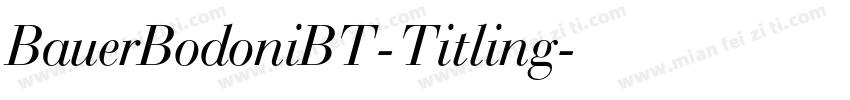 BauerBodoniBT-Titling字体转换